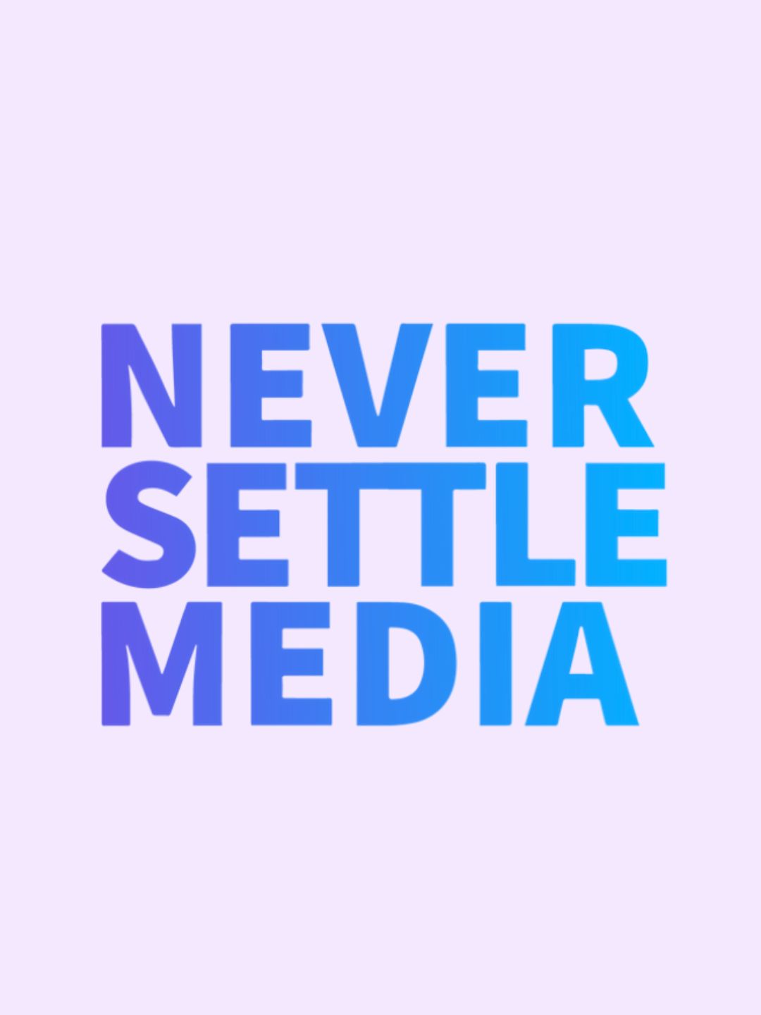 Never Settle Media cover graphic